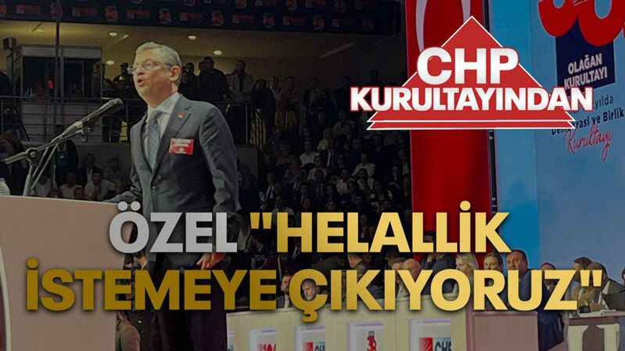 Özel "Helallik istemeye çıkıyoruz"